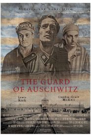The Guard of Auschwitz