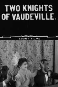 Two Knights of Vaudeville