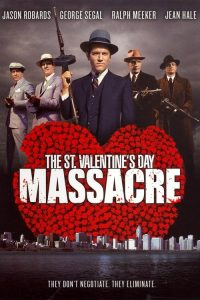 The St. Valentine’s Day Massacre