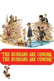 The Russians Are Coming, the Russians Are Coming
