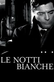 Le Notti Bianche
