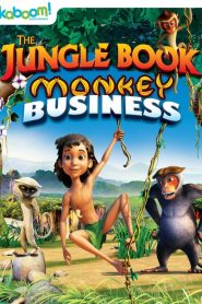 The Jungle Book: Monkey Business