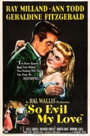 So Evil My Love