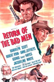 Return of the Bad Men
