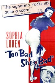 Too Bad She’s Bad