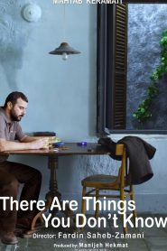 There Are Things You Don’t Know