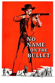 No Name on the Bullet