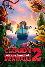 Cloudy with a Chance of Meatballs 2
