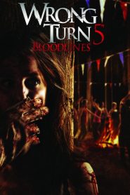 Wrong Turn 5: Bloodlines