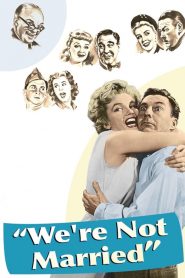 We’re Not Married!