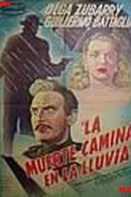 La muerte camina en la lluvia