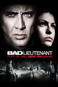 The Bad Lieutenant: Port of Call – New Orleans
