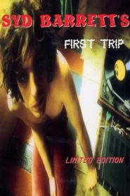 Syd Barrett’s First Trip