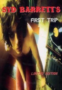 Syd Barrett’s First Trip