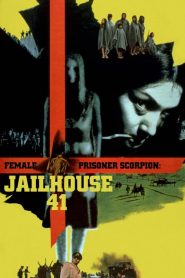 Female Prisoner Scorpion: Jailhouse 41