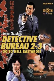 Detective Bureau 2-3: Go to Hell, Bastards!