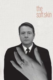 The Soft Skin
