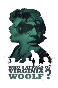 Who’s Afraid of Virginia Woolf?