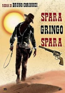 Shoot, Gringo… Shoot!