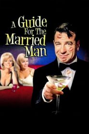 A Guide for the Married Man