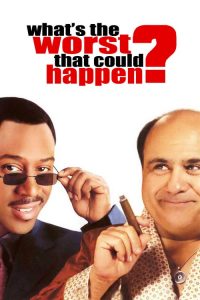 What’s the Worst That Could Happen?