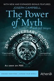 Joseph Campbell and the Power of Myth