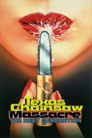 Texas Chainsaw Massacre: The Next Generation