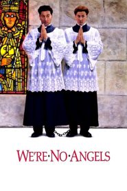 We’re No Angels