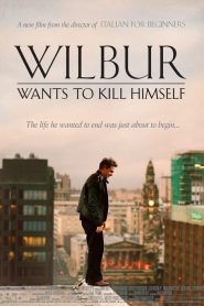 Wilbur Wants to Kill Himself