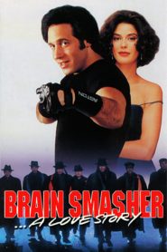 Brain Smasher… A Love Story