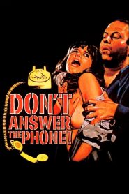 Don’t Answer the Phone!