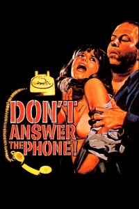 Don’t Answer the Phone!