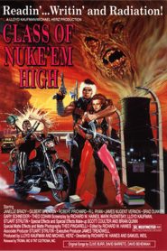 Class of Nuke ‘Em High