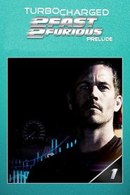 Turbo Charged Prelude to 2 Fast 2 Furious