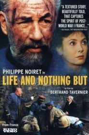 Life and Nothing But
