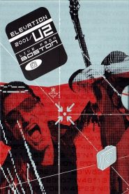 Elevation 2001 – U2 Live from Boston