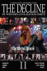 The Decline of Western Civilization Part II: The Metal Years