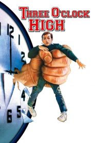 Three O’Clock High