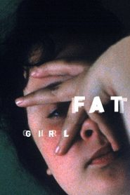 Fat Girl