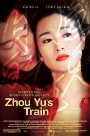 Zhou Yu’s Train