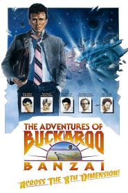 The Adventures of Buckaroo Banzai Across the 8th Dimension