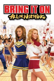 Bring It On: All or Nothing