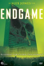Endgame: Blueprint for Global Enslavement