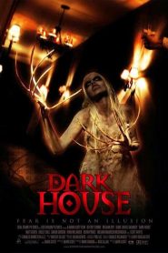 Dark House