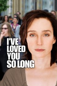 I’ve Loved You So Long