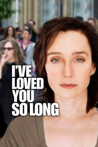 I’ve Loved You So Long
