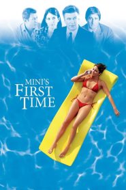 Mini’s First Time