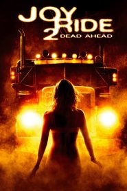 Joy Ride 2: Dead Ahead
