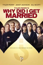 Why Did I Get Married?