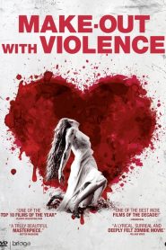 Make-Out with Violence